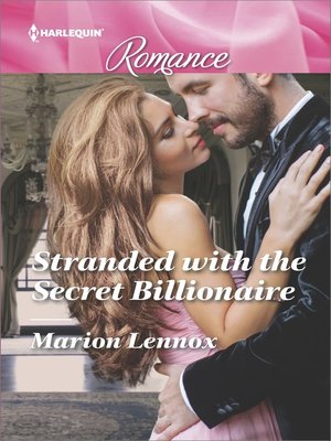 cover image of Stranded with the Secret Billionaire